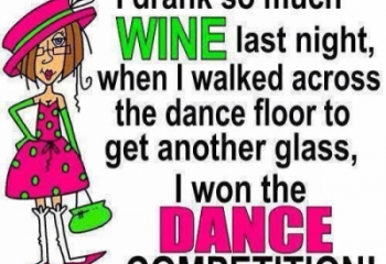 Drinking Wine Makes you Dance Better!